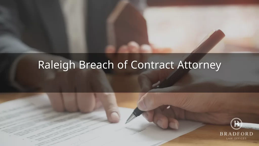 Raleigh Breach of Contract Attorney