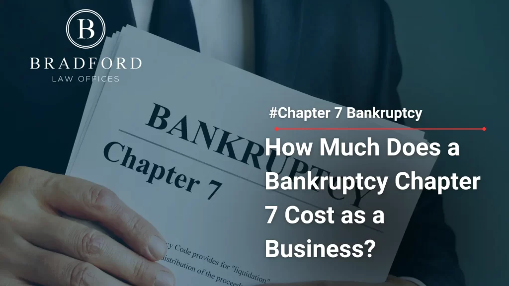 How Much Does a Bankruptcy Chapter 7 Cost as a Business_ image