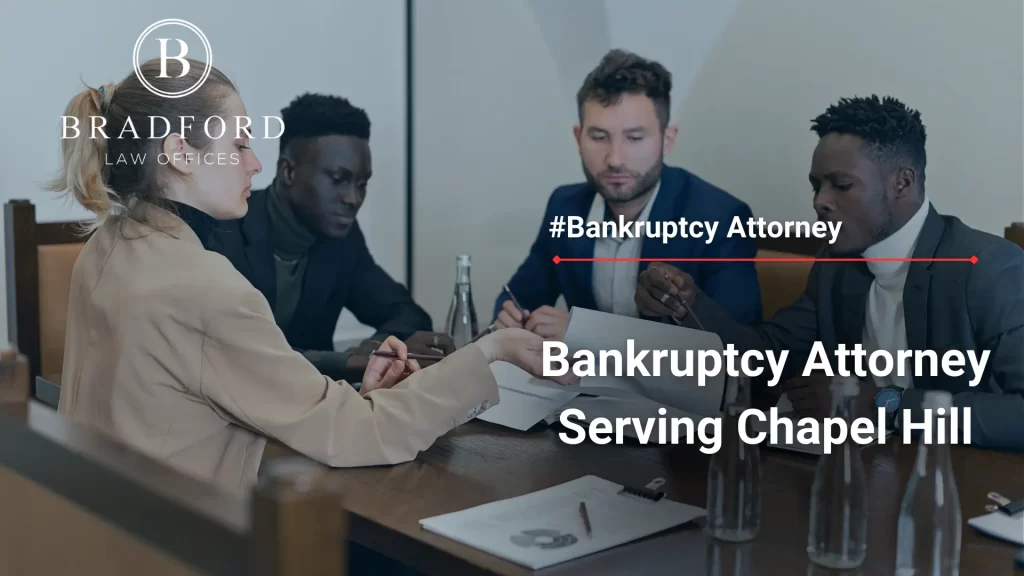 Bankruptcy Attorney Serving Chapel Hill