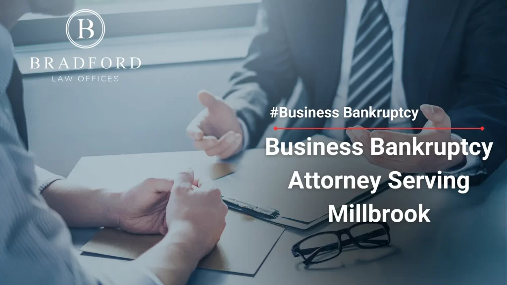 Business Bankruptcy Attorney Serving Millbrook