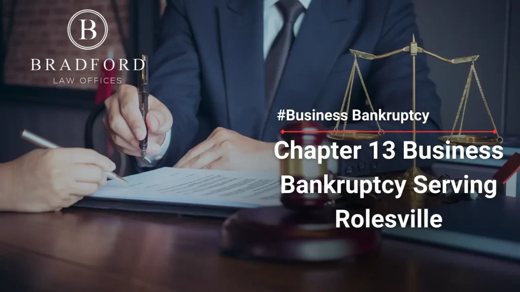 Chapter 13 Business Bankruptcy Serving Rolesville
