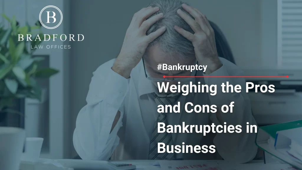Weighing the Pros and Cons of Bankruptcies in Business image