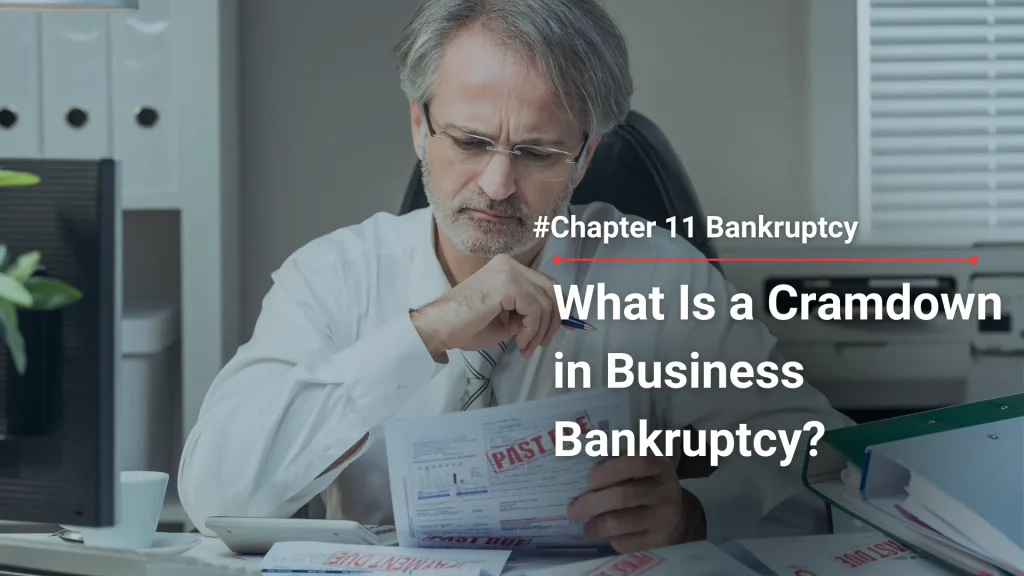 What Is a Cramdown in Business Bankruptcy_ Image